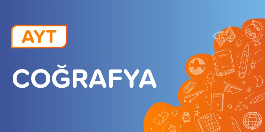 AYT Coğrafya Kursu